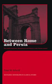 Between Rome and Persia