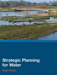 Strategic Planning for Water