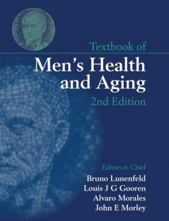 Textbook of Men's Health and Aging Second Edition