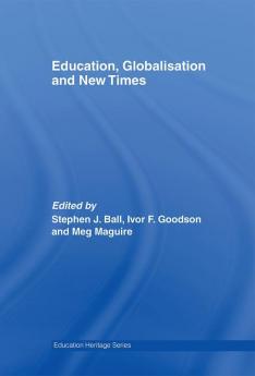 Education Globalisation and New Times