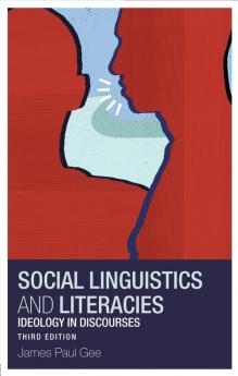 Social Linguistics and Literacies