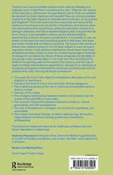 Medicine Malpractice and Misapprehensions