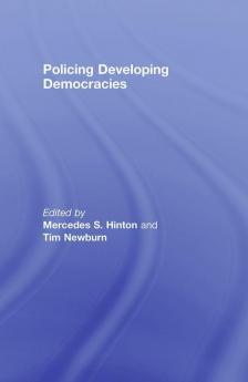 Policing Developing Democracies