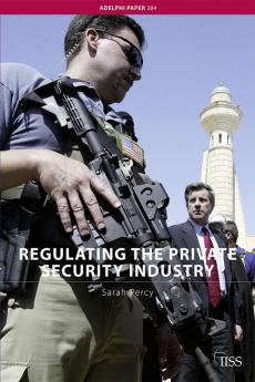 Regulating the Private Security Industry