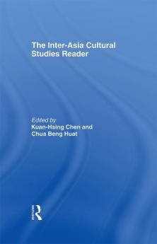 Inter-Asia Cultural Studies Reader