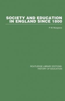 Society and Education in England Since 1800