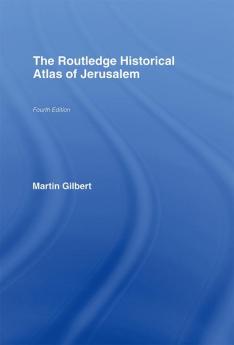 Routledge Historical Atlas of Jerusalem