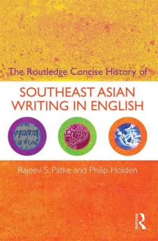 Routledge Concise History of Southeast Asian Writing in English