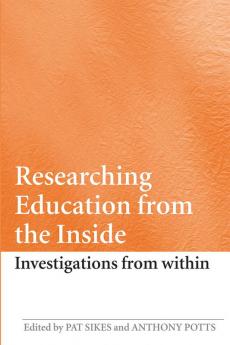 Researching Education from the Inside
