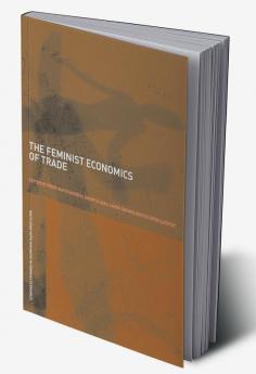 Feminist Economics of Trade