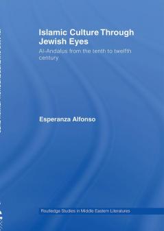 Islamic Culture Through Jewish Eyes