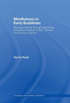 Mindfulness in Early Buddhism