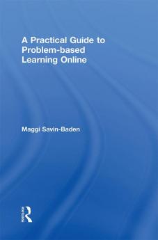 Practical Guide to Problem-Based Learning Online