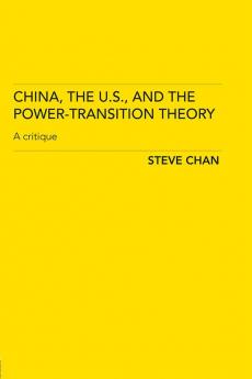 China the US and the Power-Transition Theory