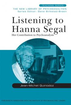 Listening to Hanna Segal