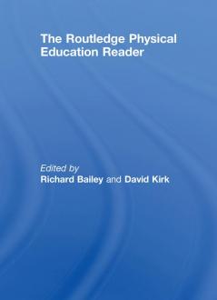 Routledge Physical Education Reader