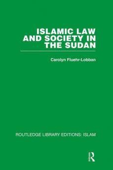 Islamic Law and Society in the Sudan