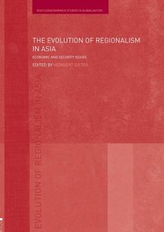 Evolution of Regionalism in Asia