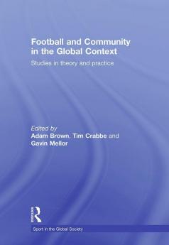 Football and Community in the Global Context