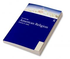 Introducing American Religion