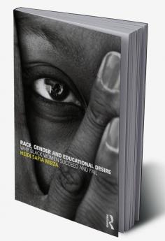 Race Gender and Educational Desire