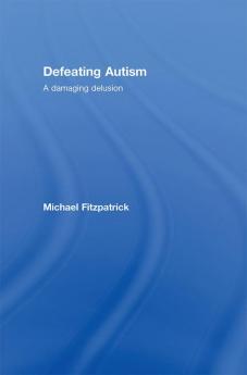 Defeating Autism