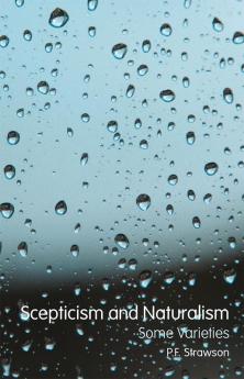 Scepticism and Naturalism: Some Varieties