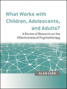 What Works with Children Adolescents and Adults?