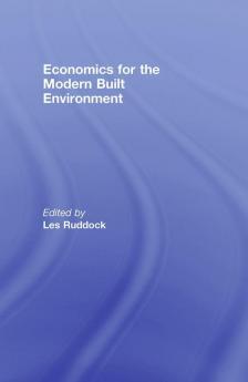 Economics for the Modern Built Environment