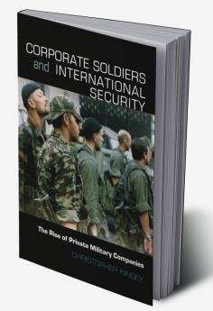 Corporate Soldiers and International Security