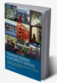 Transforming Children's Spaces