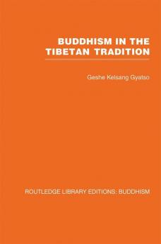 Buddhism in the Tibetan Tradition