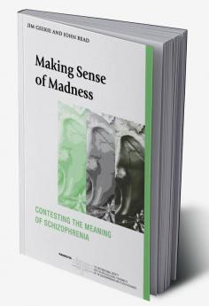 Making Sense of Madness