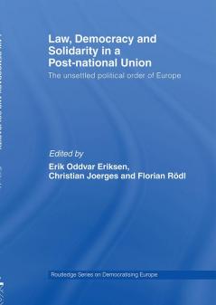 Law Democracy and Solidarity in a Post-national Union
