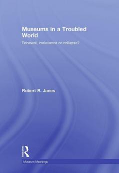 Museums in a Troubled World