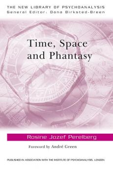 Time Space and Phantasy