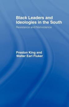 Black Leaders and Ideologies in the South