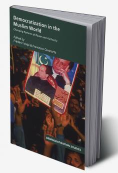 Democratization in the Muslim World