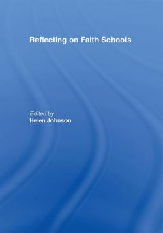 Reflecting on Faith Schools