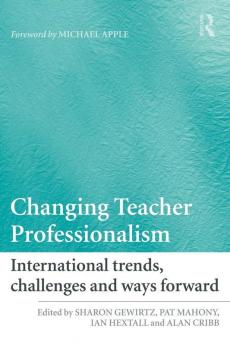 Changing Teacher Professionalism