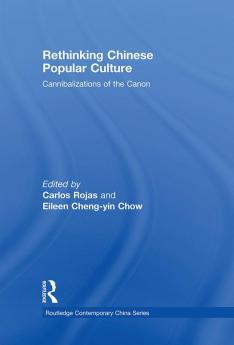 Rethinking Chinese Popular Culture