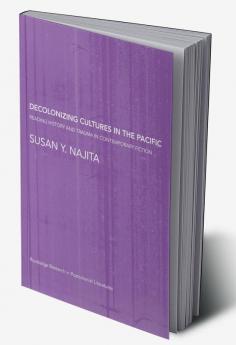 Decolonizing Cultures in the Pacific