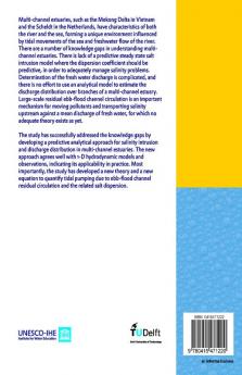 Salt Intrusion Tides and Mixing in Multi-Channel Estuaries