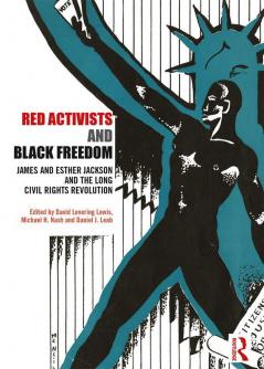 Red Activists and Black Freedom