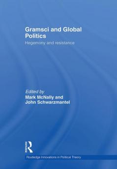 Gramsci and Global Politics