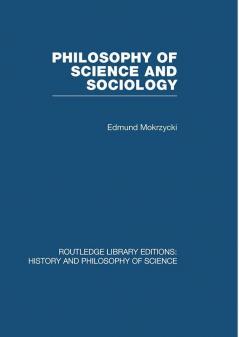Philosophy of Science and Sociology