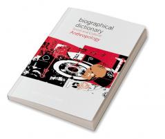 Biographical Dictionary of Social and Cultural Anthropology