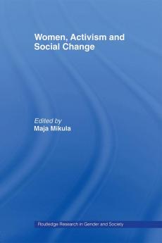 Women Activism and Social Change