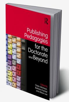 Publishing Pedagogies for the Doctorate and Beyond