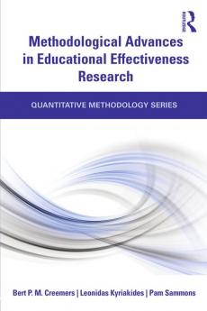 Methodological Advances in Educational Effectiveness Research